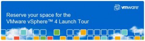 vSphere 4 Launch Tour